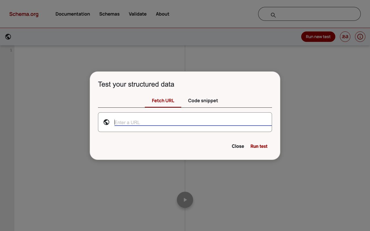 The schema.org validator — test your structured data by URL or code snippet