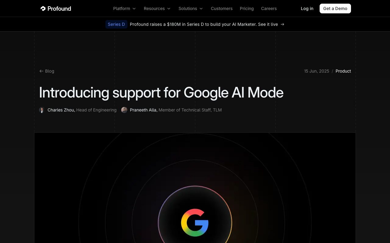 Profound blog announcement Introducing support for Google AI Mode, by Charles Zhou and Praneeth Alla